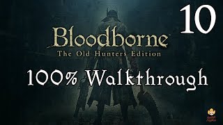 Bloodborne Walkthrough to Celestial Emissary  2 Keys [upl. by Fosque]