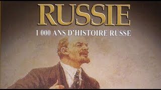 La Russie  1000 ans dHistoire Russe 12  Documentaire Français [upl. by Ninetta]