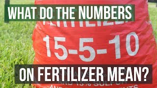 What do the Numbers on Fertilizer Mean [upl. by Woehick263]