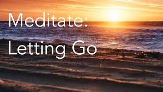 Daily Calm  10 Minute Mindfulness Meditation  Letting Go [upl. by Geithner]