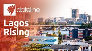 Lagos Rising Worlds fastest growing megacity [upl. by Carl]