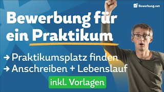 Bewerbung schreiben für ein Praktikum  Anschreiben amp Vorbereitung  Vorlage [upl. by Adias]