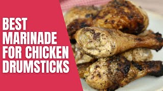 Best Marinade for Chicken Drumsticks [upl. by Mobley]