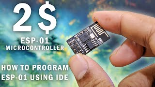 Getting Started with ESP8266 ESP01 module  How to program ESP01 module [upl. by Gautier]