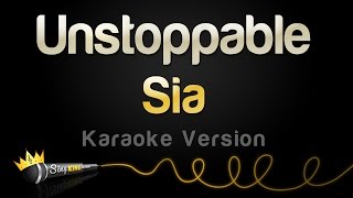 Sia  Unstoppable Karaoke Version [upl. by Sheree]