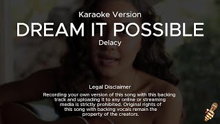 Delacy  Dream It Possible Karaoke Version [upl. by Notniuq]