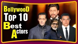 Top 10 Famous and Best Bollywood Actors of all time [upl. by Khalin]