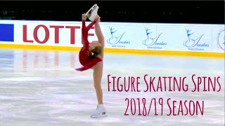 Best Spins of Figure Skating 201819 feat senior junior novice ladies [upl. by Turley]