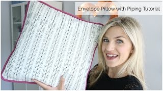 Envelope Pillow with Piping Tutorial [upl. by Aiza]