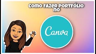 TUTORIAL Como fazer portfólio no CANVA [upl. by Ayardna760]