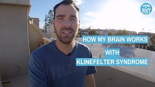 How My Brain works with Klinefelter syndrome [upl. by Sinnaoi]