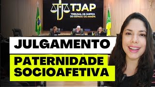 JULGAMENTO PATERNIDADE SOCIOAFETIVA [upl. by Soracco]