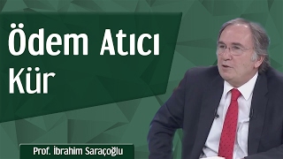 Ödem Atıcı Kür  Prof İbrahim Saraçoğlu [upl. by Binette]