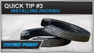 Quick Tip 03  Install Packing Into a Viking Pump [upl. by Cacie]