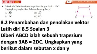 Latih diri 85 Soalan 3  82 Penambahan dan penolakan vektor  Bab 8 Vektor  Add Maths Tingkatan 4 [upl. by Brandice]